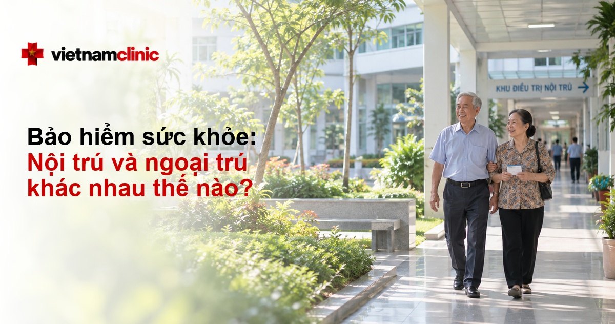 Bảo hiểm nội trú và ngoại trú khác nhau thế nào?