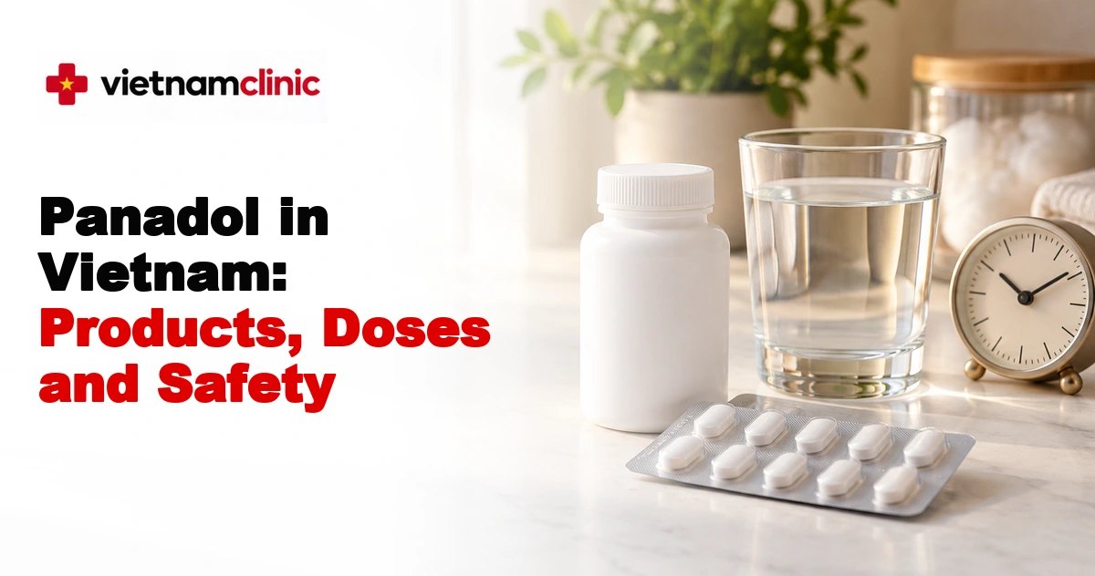 Panadol in Vietnam: Products, Doses and Safety