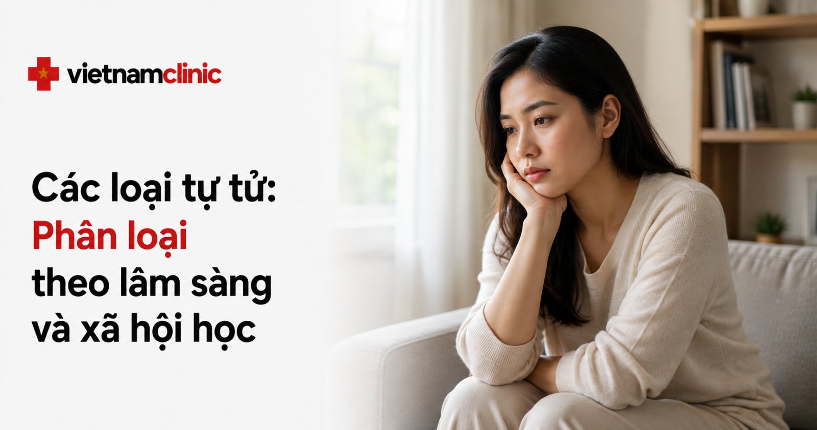 8 kiểu tự tử: Phân loại lâm sàng và xã hội học