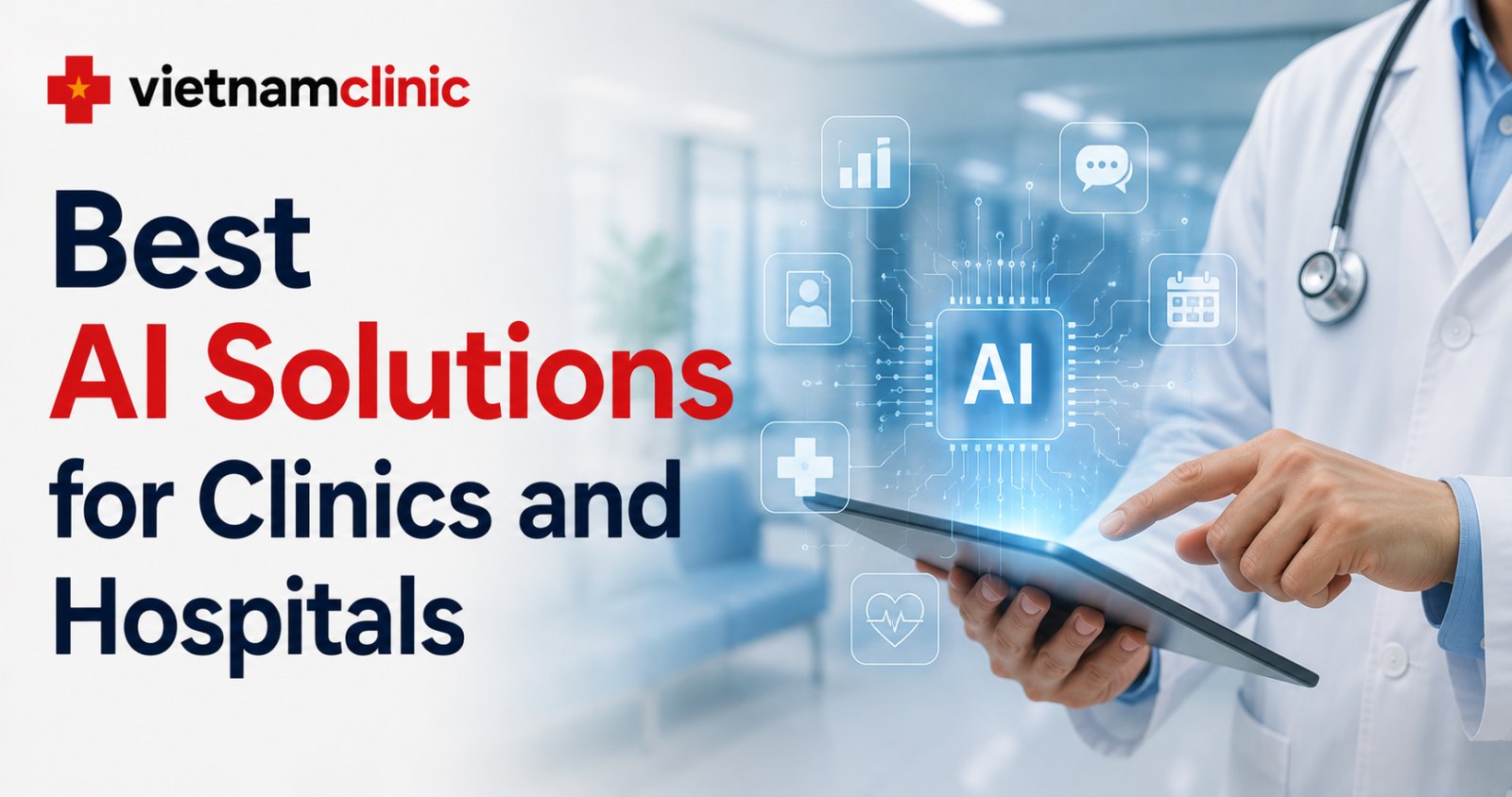 10 Best AI Solutions for Clinics and Hospitals in 2026