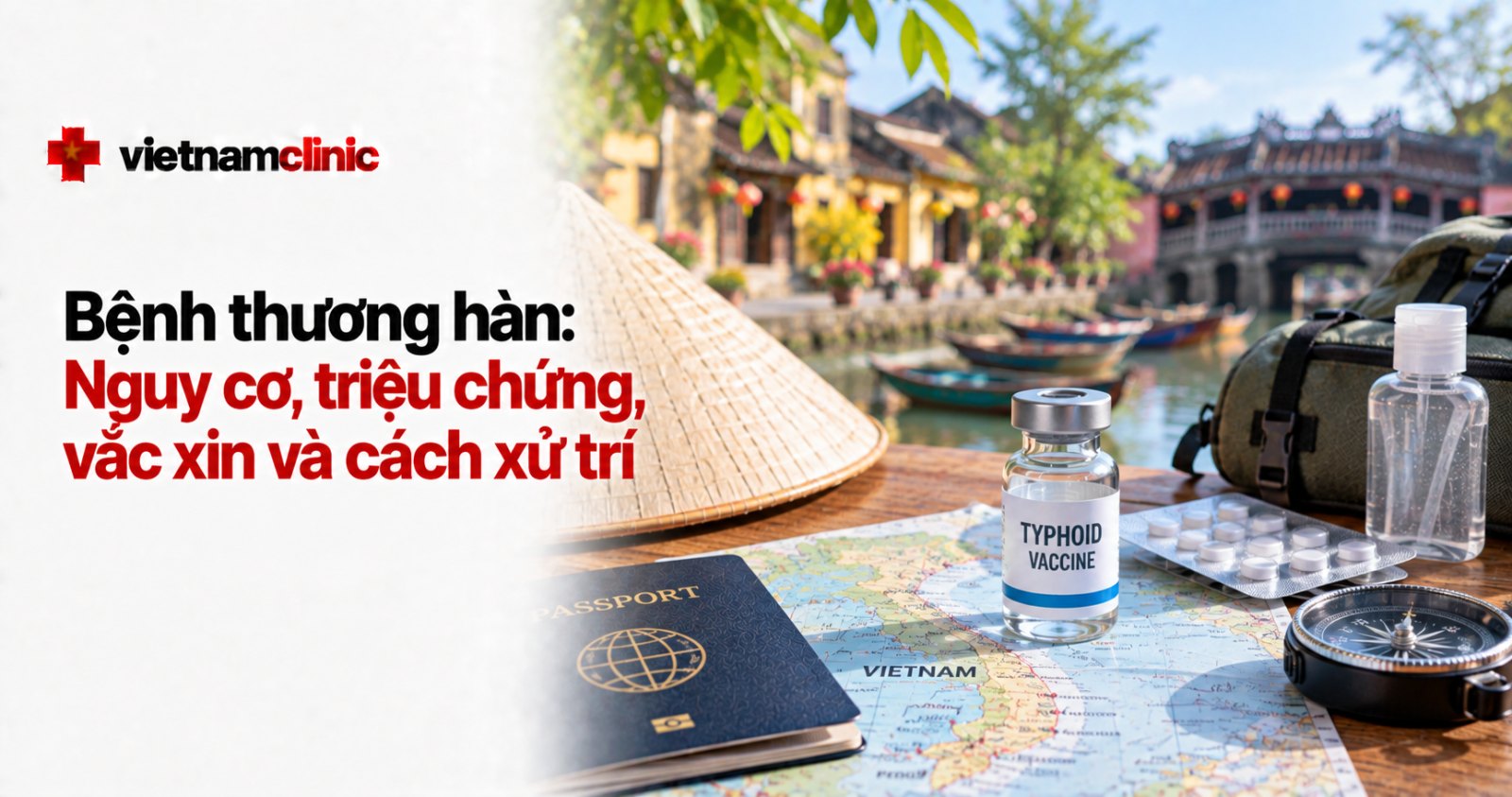 Bệnh thương hàn: Nguy cơ, triệu chứng, vắc xin và cách xử trí